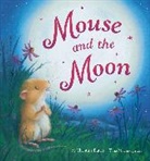 M Christina Butler, M. Christina Butler, Tina Macnaughton, Tina Macnaughton - Mouse and the Moon