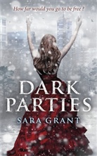 Sara Grant - Dark Parties