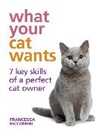 Francesca Riccomini - What Your Cat Wants