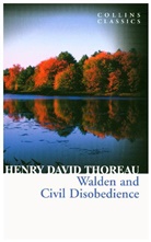 Henry D. Thoreau - Walden and Civil Disobedience