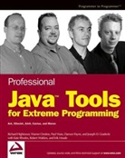Joseph D Gradecki, Joseph D. Gradecki, R Hightower, Richar Hightower, Richard Hightower, Richard (Trivera Technologies Hightower... - Professional Java Tools for Extreme Programming