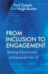 Hugh Busher, Paul W. Cooper, Paul W. Jacobs Cooper, Barbara Jacobs, Paul Cooper - From Inclusion to Engagement