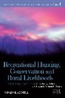 Barney Dickson, Barney Hutton Dickson, J Hutton, Bill Adams, William A Adams, William A. Adams... - Recreational Hunting, Conservation and Rural Livelihoods