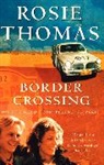Rosie Thomas - Border Crossing