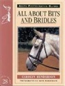 Carolyn Henderson - All About Bits and Bridles