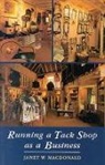Janet MacDonald, Janet W. Macdonald, Macdonald Janet W. - Running a Tack Shop As a Business