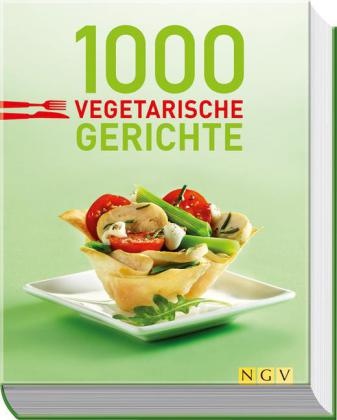 Michael Brauner - 1000 vegetarische Gerichte