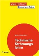 Boh, Will Bohl, Willi Bohl, Elmendorf, Wolfgang Elmendorf - Technische Strömungslehre