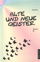 Ava Fox - Alte und neue Geister