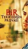 G¿khan Sari, Gökhan Sari - Bir Terk Edisin Provasi