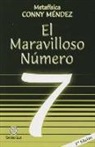 Conny Mendez - Maravilloso número 7, El