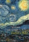Vincent van Gogh - Cartas a Theo