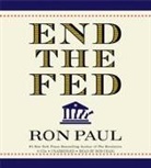 Ron Paul, Bob Craig - End the Fed (Hörbuch)