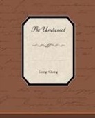 George Gissing - The Unclassed