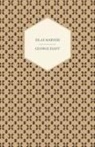 George Eliot, George Eliot - Silas Marner