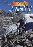 Ralf Glaser - Dynamite Trails - Pasubio - Ortles