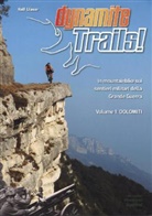 Ralf Glaser - Dynamite Trails - Dolomiten