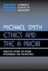 Michael Smith, Jonathan Dancy, Ernest Sosa - Ethics and the a Priori
