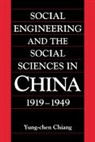 Yung-Chen Chiang, Yung-Chen (Depauw University Chiang, William Kirby - Social Engineering and the Social Sciences in China, 1919-1949