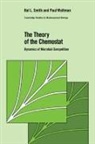 Hal L. Smith, Hal L. (Arizona State University) Waltman Smith, Hal L. Waltman Smith, Paul Waltman - Theory of the Chemostat