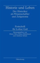 Dieter Hein, Klau Hildebrand, Klaus Hildebrand, Andreas Schulz - Historie und Leben