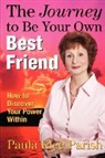 Paula Klee Parish - The Journey to Be Your Own Best Friend: