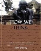 John Dewey - How We Think