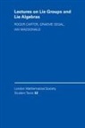 R. W. Macdonald Carter, Roger Carter, Roger W Carter, Roger W. Carter, Roger W. (University of Warwick) Macdonald Carter, Roger W. Macdonald Carter... - Lectures on Lie Groups and Lie Algebras