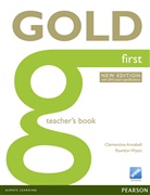 Clementine Annabell, Jan Bell, Rawdon Wyatt - First Certificate Gold, First New Edition 2014: Gold First Teacher Book with Online Resources