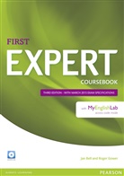 Jan Bell, Roger Gower - Expert First, Third Edition: First Certificate Expert Coursebook with MyEnglishLab Pack