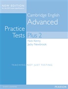 Nick Kenny, Jacky Newbrook - Cambridge English Advanced, Practice Tests, New Edition 2014: Cambridge English Advanced Practice Tests Plus 2