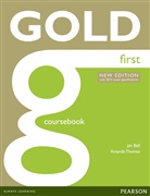 Jan Bell, Amanda Thomas - First Certificate Gold, First New Edition 2014: Gold First Coursebook with Online Audio