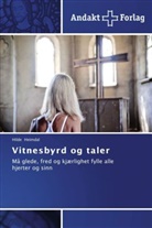 Hilde Heimdal - Vitnesbyrd og taler
