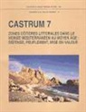 Castrum 7 : zones côtières littorales dans le monde méditerranéen au Moyen Âge : défense, peuplement, mise en valeur
