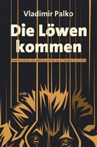 Vladimir Palko, Vladimír Palko - Die Löwen kommen