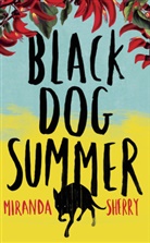 Miranda Sherry - Black Dog Summer