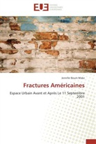 Jennifer Boum Make, Make-j - FRACTURES AMERICAINES