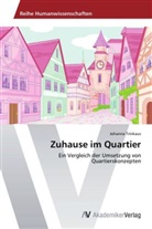 Johanna Trinkaus - Zuhause im Quartier