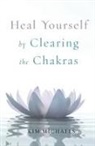 Kim Michaels - Heal Yourself by Clearing the Chakras