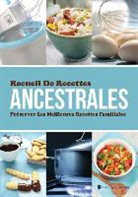 Speedy Publishing Llc - Recueil de Recettes Ancestrales Preserver Les Meilleures Recettes Familiales