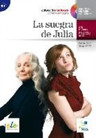 López, Silvia López, Sol, Eulàli Solé, Eulàlia Solé - La suegra de Julia mit Audio-CD