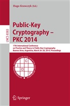 Hug Krawczyk, Hugo Krawczyk - Public-Key Cryptography -- PKC 2014