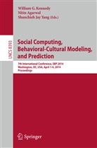 Niti Agarwal, Nitin Agarwal, Shanchieh Jay Yang, William G. Kennedy, Shanchieh Jay Yang - Social Computing, Behavioral-Cultural Modeling and Prediction