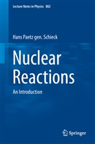 Hans Paetz gen Schieck, Hans Paetz gen. Schieck - Nuclear Reactions