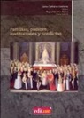 Jaime Contreras Contreras - Familias, poderes, instituciones y conflictos