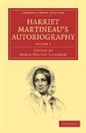 Maria Weston Chapman, Chapman Maria Weston, Harriet Martineau, Harriet Chapman Martineau, Martineau Harriet, Maria Weston Chapman - Harriet Martineau''s Autobiography