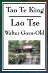 Walter Gorn-Old, Lao-tse, Lao-Tse - Tao Te King