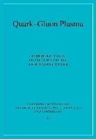 Tetsuo Hatsuda, Yasuo Miake, Kohsuke Yagi, Kohsuke (Urawa University Yagi, Kohsuke Hatsuda Yagi - Quark-Gluon Plasma