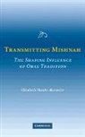 Elizabeth Shanks Alexander, Elizabeth Shanks (University of Virgini Alexander - Transmitting Mishnah