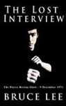 Bruce Lee - The Lost Interview